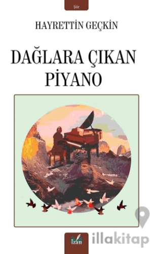 Dağlara Çıkan Piyano
