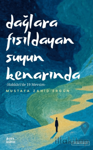 Dağlara Fısıldayan Suyun Kenarında