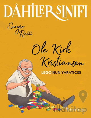 Dahiler Sınıfı – Ole Kirk Kristiansen: Lego’nun Yaratıcısı