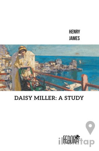 Daisy Miller: A Study
