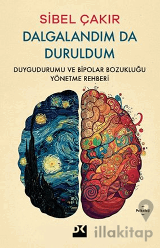 Dalgalandım da Duruldum