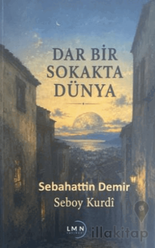 Dar Bir Sokakta Dünya