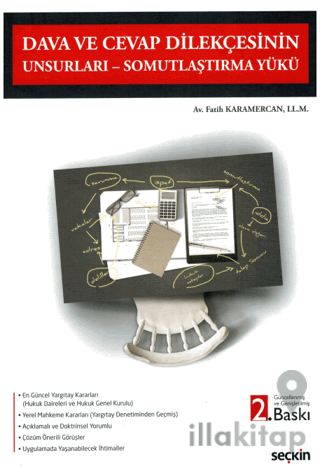 Dava ve Cevap Dilekçesinin Unsurları - Somutlaştırma Yükü
