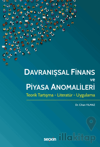 Davranışsal Finans ve Piyasa Anomalileri