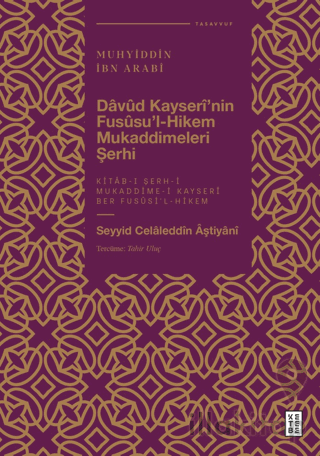 Davud Kayserî'nin Fususu'l-Hikem Mukaddimeleri Şerhi
