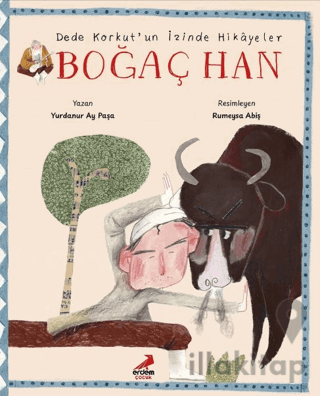 Dede Korkut’un İzinde Hikâyeler - Boğaç Han