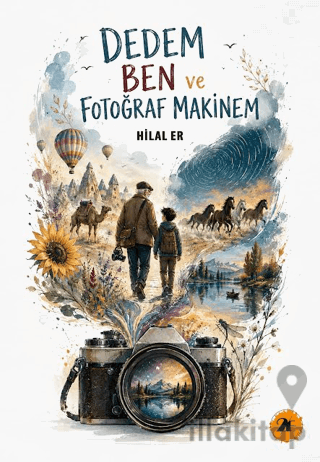 Dedem Ben ve Fotoğraf Makinem