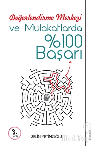 Değerlendirme Merkezi ve Mülakatlarda %100 Başarı
