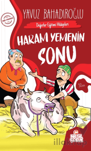 Değerler Eğitimi Hikayeleri - Haram Yemenin Sonu