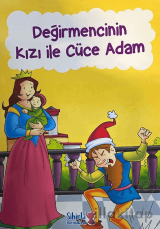 Değirmencinin Kızı İle Cüce Adam