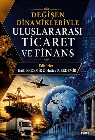 Değişen Dinamikleriyle Uluslararası Ticaret ve Finans
