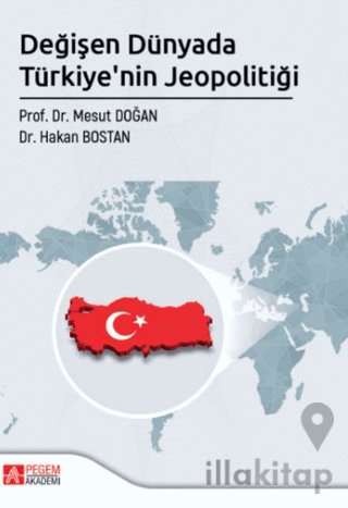Değişen Dünyada Türkiye'nin Jeopolotiği