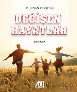 Değişen Hayatlar