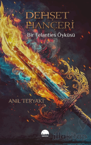 Dehşet Hançeri - Bir Felanties Öyküsü