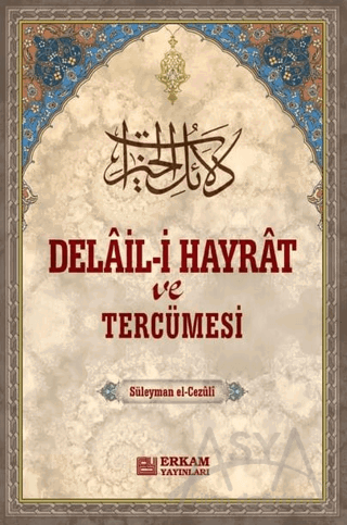 Delail-i Hayrat ve Tercümesi