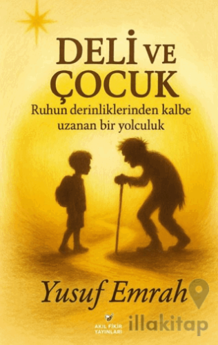 Deli ve Çocuk
