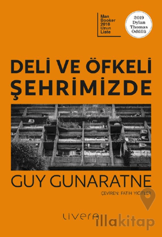 Deli ve Öfkeli Şehrimizde