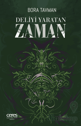 Deliyi Yaratan Zaman