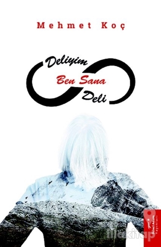 Deliyim Ben Sana Deli