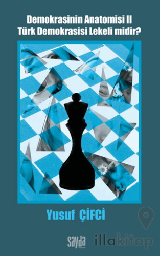 Demokrasinin Anatomisi 2: Türk Demokrasisi Lekeli midir?