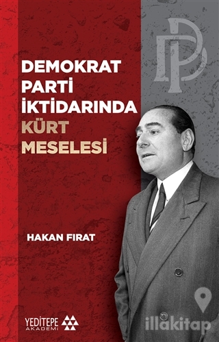 Demokrat Parti İktidarında Kürt Meselesi