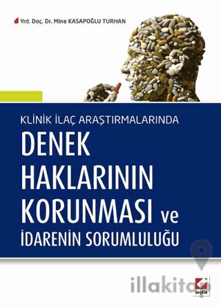 Denek Haklarının Korunması ve İdarenin Sorumluluğu