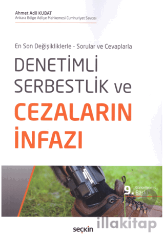 Denetimli Serbestlik ve Cezaların İnfazı