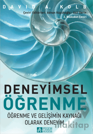 Deneyimsel Öğrenme - Öğrenme ve Gelişimin Kaynağı Olarak Deneyim