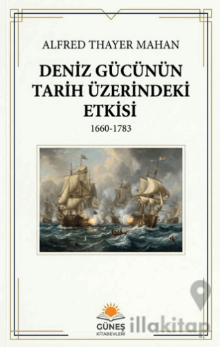 Deniz Gücünün Tarih Üzerindeki Etkisi