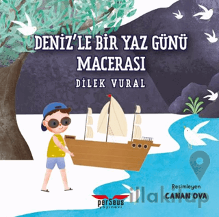 Deniz’le Bir Yaz Günü Macerası