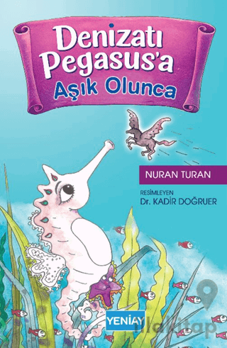 Denizatı Pegasus’a Aşık Olunca