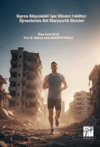 Deprem Bölgesindeki Spor Bilimleri Fakültesi Öğrencilerinin Afet Okury