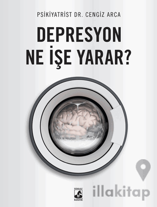 Depresyon Ne İşe Yarar?