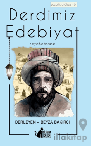 Derdimiz Edebiyat 6 - Seyahatname