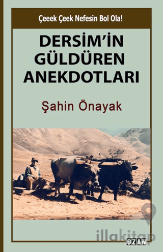 Dersim’in Güldüren Anekdotları