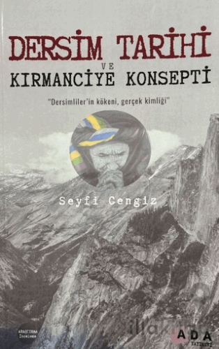 Dersim Tarihi ve Kırmanciye Konsepti