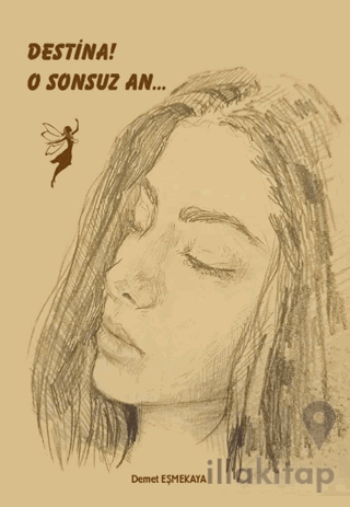 Destina! O Sonsuz An