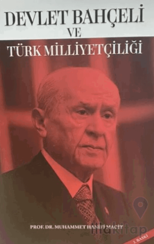 Devlet Bahçeli ve Türk Milliyetçiliği