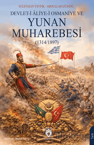 Devlet-i Aliye-i Osmaniye ve Yunan Muharebesi