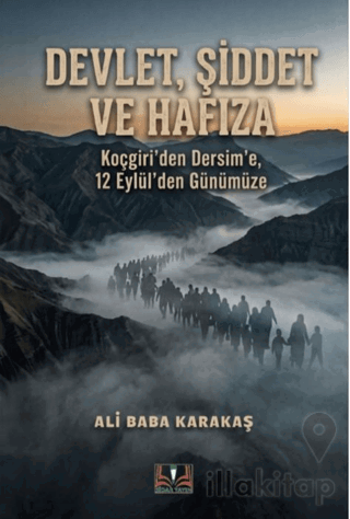 Devlet, Şiddet ve Hafıza