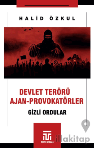 Devlet Terörü ve Ajan-Provokatörler