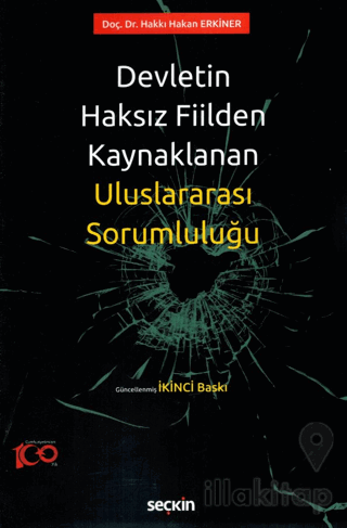 Devletin Haksız Fiilden Kaynaklanan Uluslararası Sorumluluğu