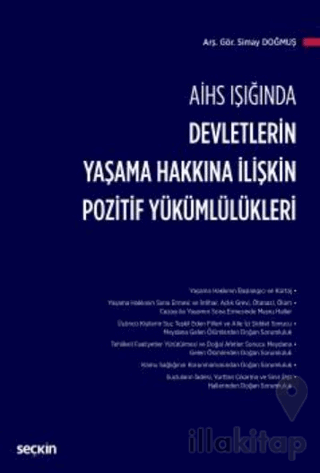 Devletlerin Yaşama Hakkına İlişkin Pozitif Yükümlülükleri