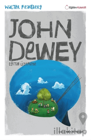 Dewey - Eğitim Üzerine
