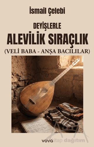 Deyişlerle Alevilik Sıraçlık