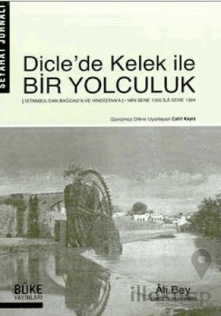 Dicle'de Kelek İle Bir Yolculuk