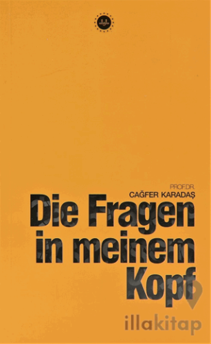 Die Fragen in Meinem Kopf Kafama Takılanlar Almanca