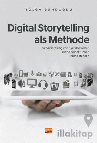 Digital Storytelling Als Methode