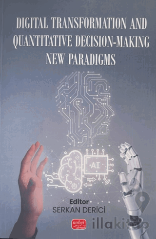 Digital Transormation and Quantitative Decision-Making New Paradigms