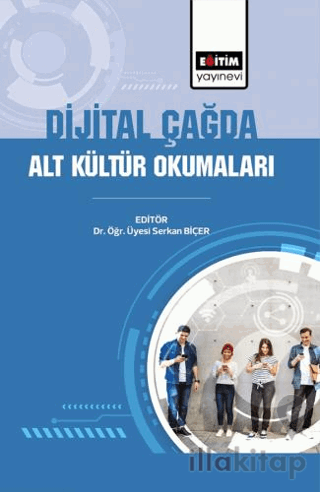 Dijital Çağda Alt Kültür Okumaları